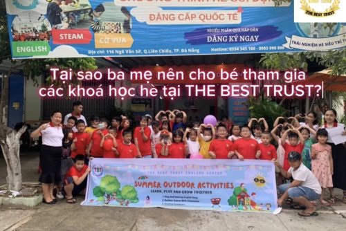 Vì sao ba mẹ nên chọn trại hè THE BEST TRUST cho con?